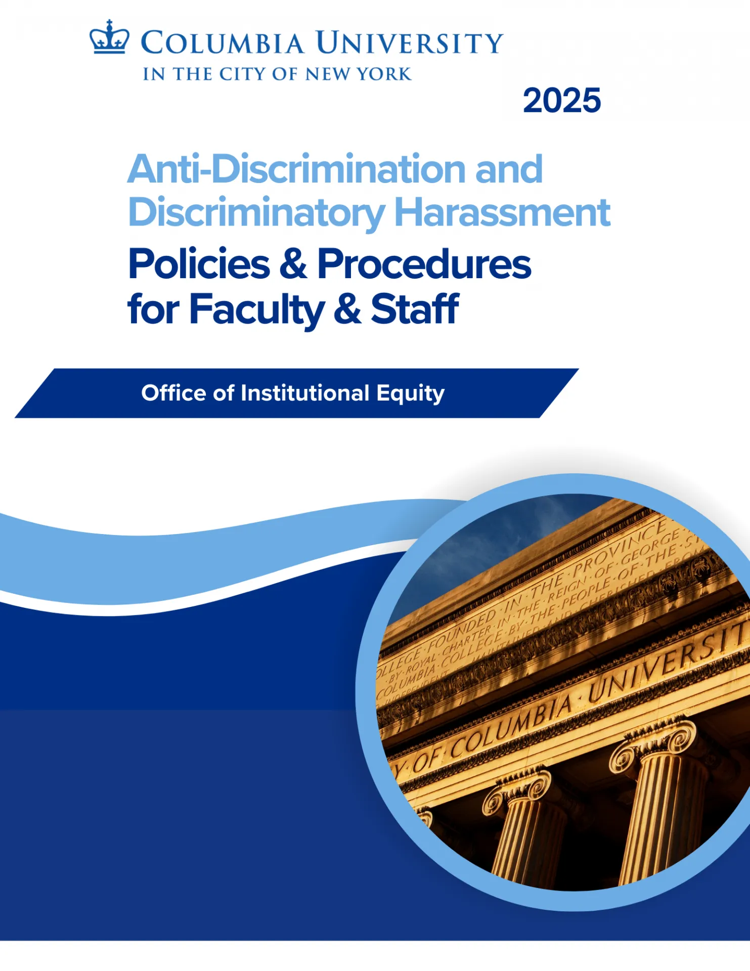 Anti-Discrimination and Discriminatory Harassment Policies & Procedures for Faculty & Staff Cover Page